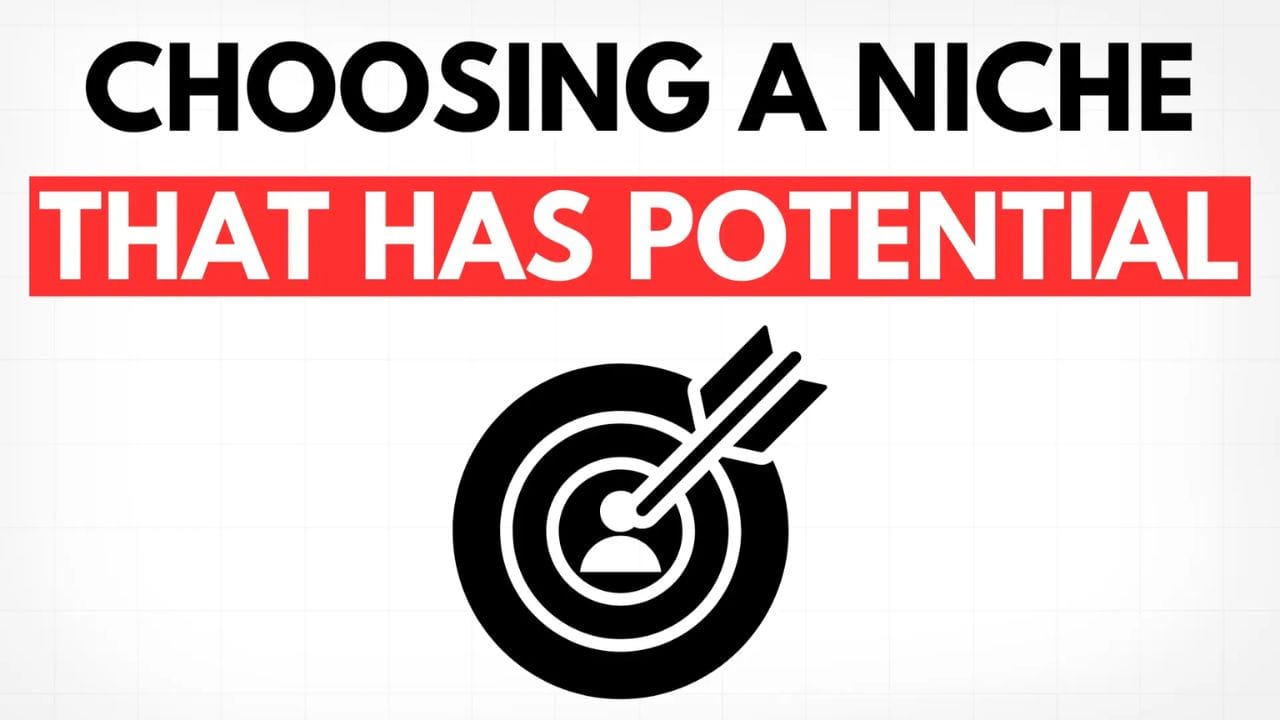 A black target with an arrow hitting the bullseye on a white background. The text "CHOOSING A NICHE THAT HAS POTENTIAL" is displayed in red above the target.