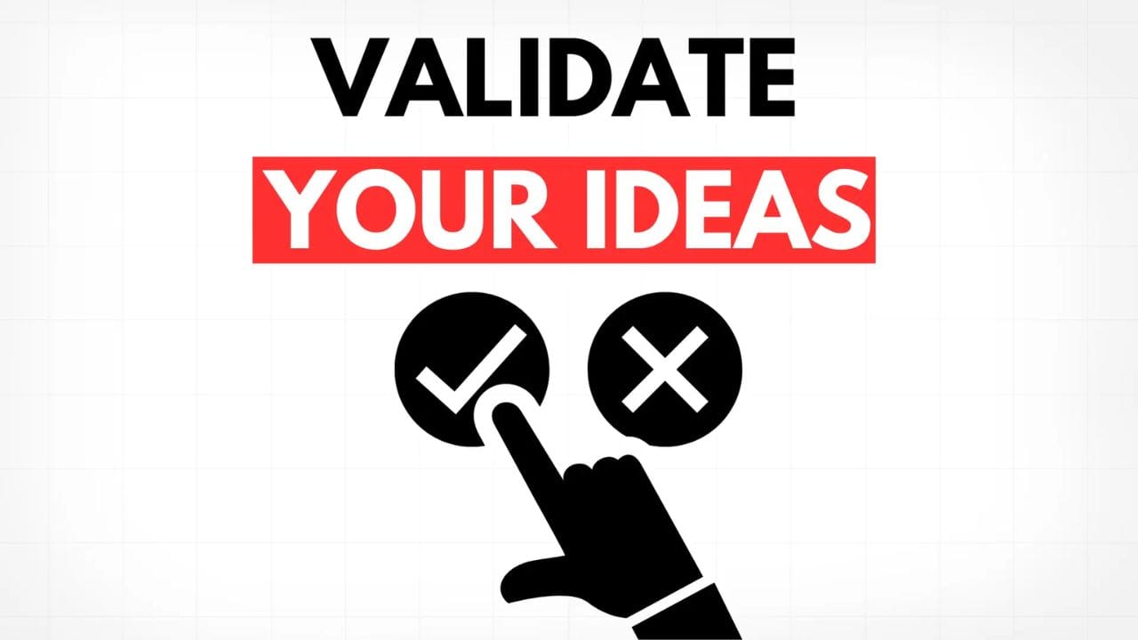 A hand pointing to a checkmark icon, with an "X" icon nearby. The text "VALIDATE YOUR IDEAS" is displayed in red above the image.