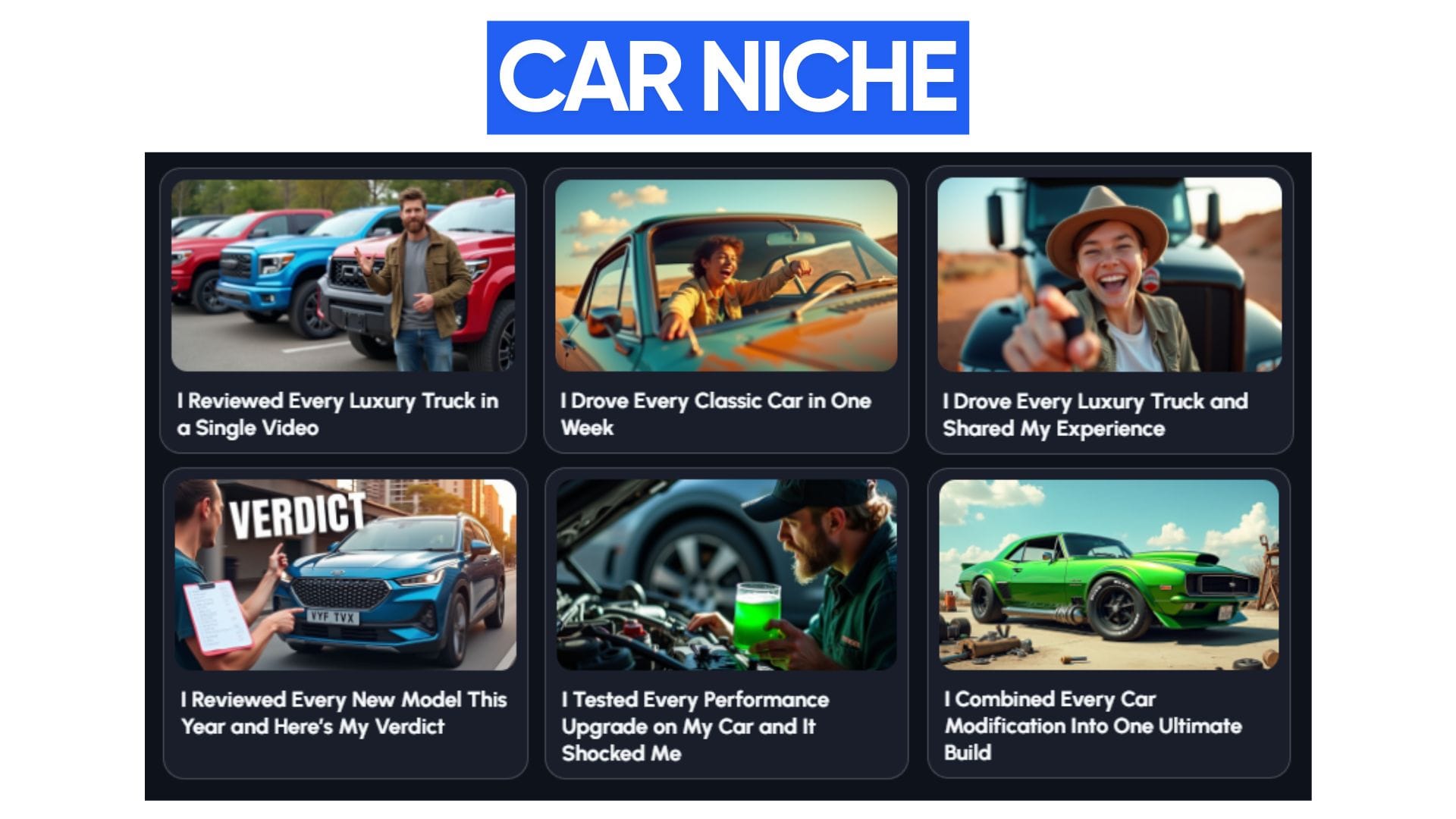 This image showcases popular YouTube videos that have utilized the "I [ACTION] Every [SUBJECT]" format within the Car niche.