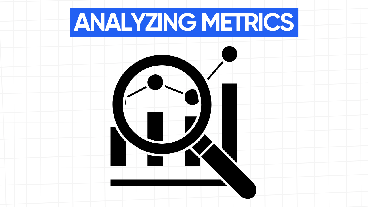 Graphic illustration of a magnifying glass over a bar graph with a line graph overlay, representing the analysis of metrics. The text "ANALYZING METRICS" is displayed in a blue banner at the top. The background is a light gray grid pattern.