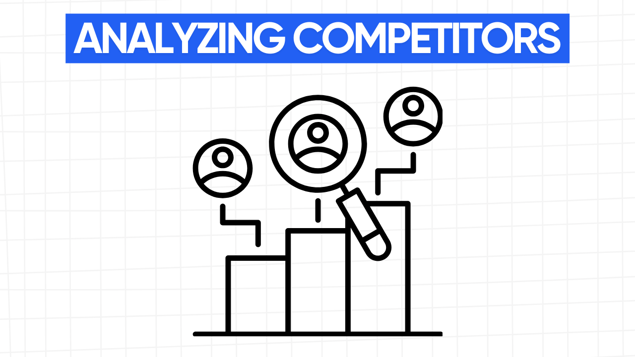 Graphic illustration of a magnifying glass over a bar graph, with three stylized human figures standing on platforms of varying heights, representing competitors. The text "ANALYZING COMPETITORS" is displayed in a blue banner at the top. The background is a light gray grid pattern.