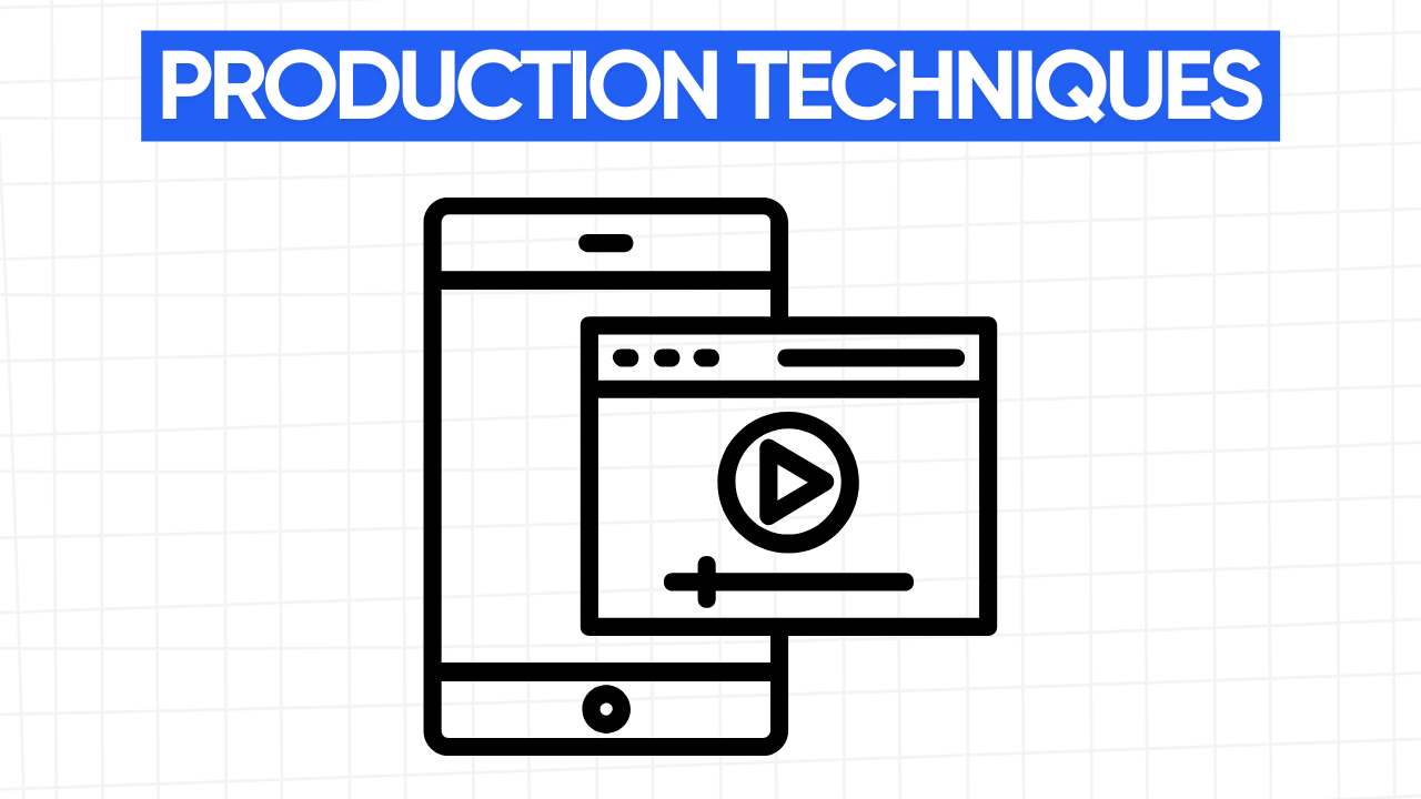Graphic illustration of a smartphone and a video player window with a play button, representing video production. The text "PRODUCTION TECHNIQUES" is displayed in a blue banner at the top. The background is a light gray grid pattern.