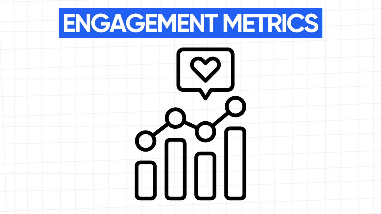 Graphic illustration of a bar graph with a line graph overlay, and a chat bubble with a heart icon above, representing engagement metrics. The text "ENGAGEMENT METRICS" is displayed in a blue banner at the top. The background is a light gray grid pattern.