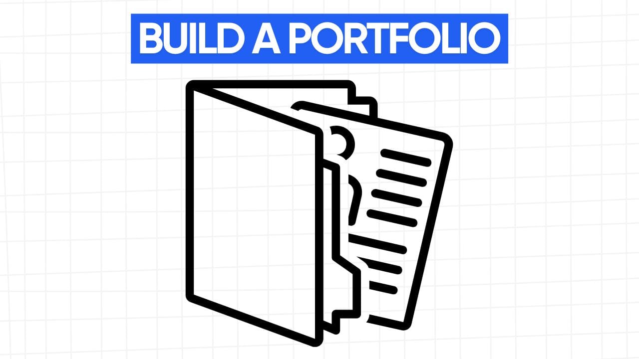 An open folder with papers inside, showing a portfolio. The words "BUILD A PORTFOLIO" appear in a blue banner at the top. The background is a grid pattern of light gray.