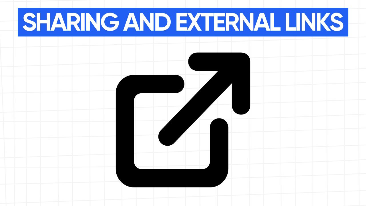 Graphic illustration of an icon representing sharing and external links: an arrow pointing upwards and outwards from a square outline. The text "SHARING AND EXTERNAL LINKS" is displayed in a blue banner at the top. The background is a light gray grid pattern.