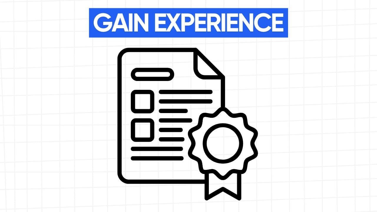 A document with checkboxes and a ribbon, showing gaining experience. The words "GAIN EXPERIENCE" appear in a blue banner at the top. The background is a grid pattern of light gray.