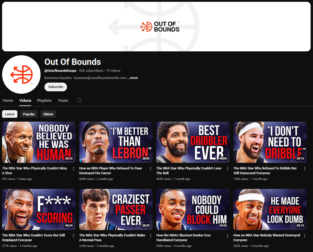 A dark-themed YouTube channel page for "Out Of Bounds." The channel banner features the "Out Of Bounds" logo, which is a stylized basketball within a circle with intersecting lines, and the text "OUT OF BOUNDS" in a stylized font. The profile picture is the same "Out Of Bounds" logo. The channel name "Out Of Bounds" is in white letters. Below is the channel username "@outofboundshoops", the subscriber count (52K), and the video count (19). The banner also includes business inquiry information and a "Subscribe" button. The channel page displays tabs for "Home," "Videos," "Playlists," "Posts," and a search icon. Below these tabs are sorting options for "Latest," "Popular," and "Oldest." The video thumbnails feature various basketball players and often include bold text overlays with provocative or attention-grabbing statements related to the players' abilities or careers, such as "NOBODY BELIEVED HE WAS HUMAN," "I'M BETTER THAN LEBRON," "BEST DRIBBLER EVER," "I DON'T NEED TO DRIBBLE," "F*** SCORING," "CRAZIEST PASSER EVER," "NOBODY COULD BLOCK HIM," and "HE MADE EVERYONE LOOK DUMB." The video titles provide more context, often focusing on specific NBA players and their unique skills or career moments. The view counts and upload dates vary across the videos.