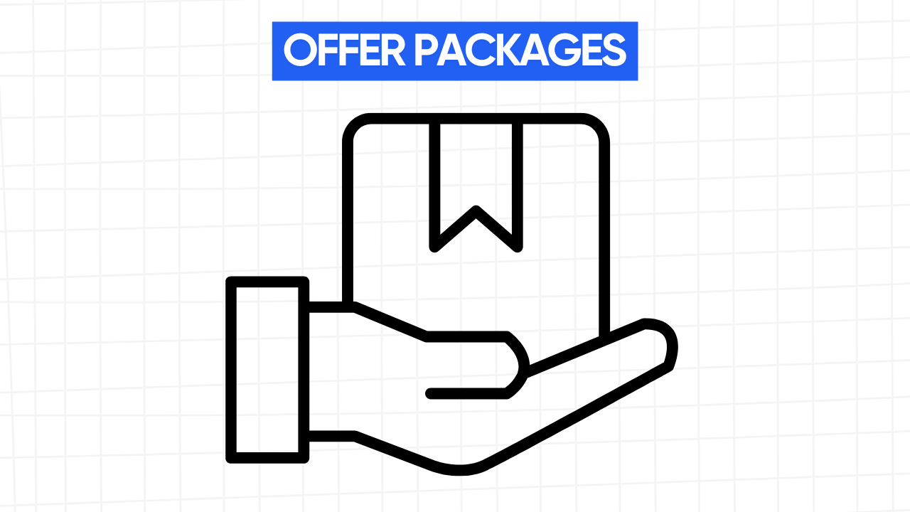 A white rectangular graphic with rounded corners and a light gray grid pattern in the background. At the top is a blue banner with the text "OFFER PACKAGES" in white letters. Below the banner is a line art illustration of an open hand holding a rectangular box wrapped with a ribbon. The hand is presented palm-up, as if offering the package. The image visually represents the concept of creating and offering bundled products or services as packages.
