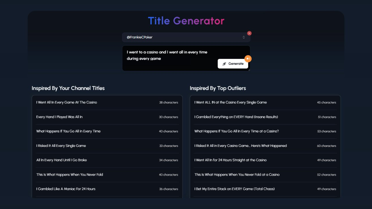 A dark-themed interface for a "Title Generator." At the top left, it indicates "@FrankieCPoker" as the channel being analyzed. Below this is a text input field where the user has typed "I went to a casino and I went all in every time during every game." To the right is a "Generate" button with a cursor hovering over it. Below, the results are divided into "Inspired By Your Channel Titles" on the left and "Inspired By Top Outliers" on the right. Under "Inspired By Your Channel Titles" are examples like "I Went All In Every Game At The Casino," "Every Hand I Played Was All In," "What Happens If You Go All In Every Time," and others, along with their character counts. Under "Inspired By Top Outliers" are generated title suggestions such as "I Went ALL IN at the Casino Every Single Game," "I Gambled Everything on Every HAND (Insane Results)," "What Happens If You Go All In Every Time at a Casino?," "I Risked It All In Every Casino Game...Here's What Happened," "I Went All In for 24 Hours Straight at the Casino," "This Is What Happens When You Never Fold at a Casino," and "I Bet My Entire Stack on Every GAME (Total Chaos)," also with character counts. The tool provides title options drawing from the specified channel's past titles and popular titles from other channels related to high-stakes or unusual gambling scenarios.