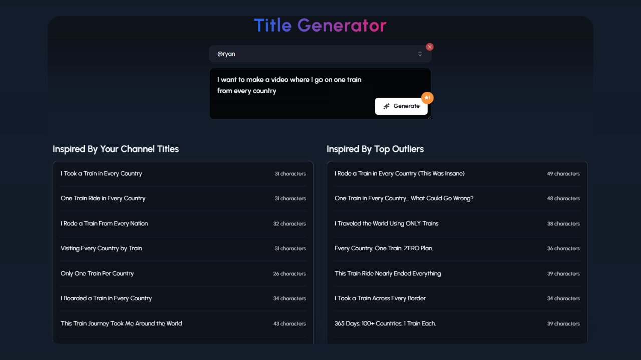 A dark-themed interface for a "Title Generator." At the top left, it indicates "@ryan" as the channel being analyzed. Below this is a text input field where the user has typed "I want to make a video where I go on one train from every country." To the right is a "Generate" button with a cursor hovering over it. Below, the results are divided into "Inspired By Your Channel Titles" on the left and "Inspired By Top Outliers" on the right. Under "Inspired By Your Channel Titles" are examples like "I Took a Train In Every Country," "One Train Ride In Every Country," "I Rode a Train From Every Nation," "Visiting Every Country By Train," and others, along with their character counts. Under "Inspired By Top Outliers" are generated title suggestions such as "I Rode a Train In Every Country (This Was Insane)," "One Train In Every Country - What Could Go Wrong?," "I Traveled the World Using ONLY Trains," "Every Country, One Train. ZERO Plan," "This Train Ride Nearly Ended Everything," "I Took a Train Across Every Border," and "365 Days. 100+ Countries. 1 Train Each," also with character counts. The tool provides title options drawing from the specified channel's past titles and popular titles from other channels related to extensive train travel.